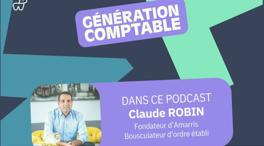 Claude Robin dans le podcast Génération Comptable